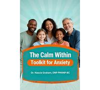The Calm Within Toolkit for Anxiety