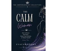 The Calm Woman: The Soft Power Trilogy