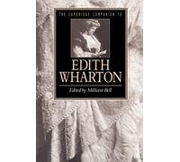 The Camb Companion to Edith Wharton