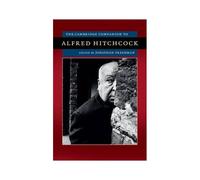 The Cambridge Companion To Alfred Hitchcock