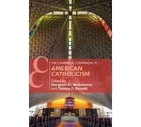 The Cambridge Companion to American Catholicism (en anglais)