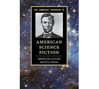The Cambridge Companion to American Science Fiction