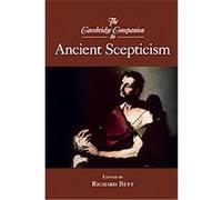 The Cambridge Companion to Ancient Scepticism, Cambridge Companions to Philosophy