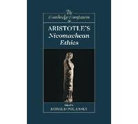 The Cambridge Companion To Aristotle's Nicomachean Ethics