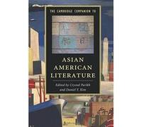 The Cambridge Companion to Asian American Literature (Cambridge Companions to Literature) - [Version Originale] Inconnu (Auteur)