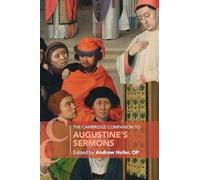 The Cambridge Companion to Augustine's Sermons