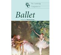 The Cambridge Companion to Ballet