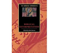 The Cambridge Companion to Biblical Interpretation