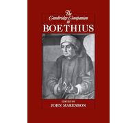 The Cambridge Companion to Boethius