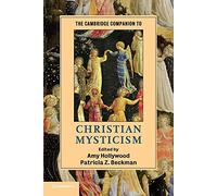 The Cambridge Companion to Christian Mysticism