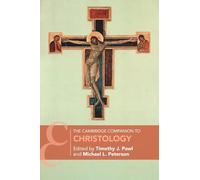 The Cambridge Companion to Christology