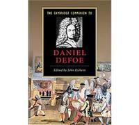 The Cambridge Companion to Daniel Defoe, Cambridge Companions to Literature