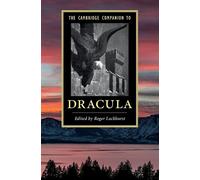 The Cambridge Companion to Dracula