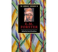 The Cambridge Companion to E. M. Forster
