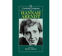 The Cambridge Companion to Hannah Arendt