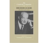 The Cambridge Companion To Heidegger