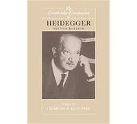 The Cambridge Companion to Heidegger, Cambridge Companions to Philosophy