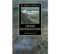 The Cambridge Companion To Irish Modernism