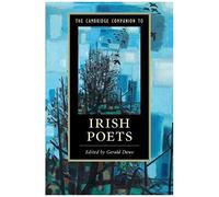 The Cambridge Companion To Irish Poets