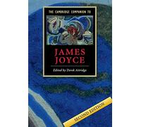 The Cambridge Companion to James Joyce, Cambridge Companions to Literature Derek Attridge (Auteur)