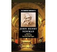 The Cambridge Companion to John Henry Newman