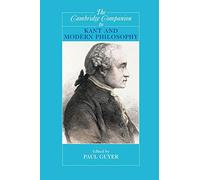 The Cambridge Companion to Kant and Modern Philosophy