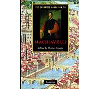 The Cambridge Companion to Machiavelli – Cambridge University Press