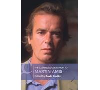 The Cambridge Companion to Martin Amis