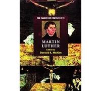 The Cambridge Companion To Martin Luther