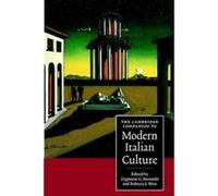 The Cambridge Companion to Modern Italian Culture, Cambridge Companions to Literature