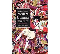 The Cambridge Companion to Modern Japanese Culture