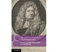 The Cambridge Companion to Pufendorf The Cambridge Companion to Pufendorf (Auteur)