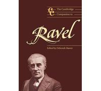 The Cambridge Companion to Ravel