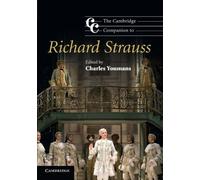 The Cambridge Companion to Richard Strauss
