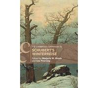 The Cambridge Companion To Schubert's 'winterreise