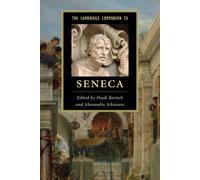 The Cambridge Companion to Seneca