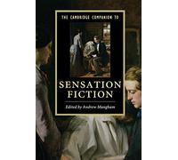 The Cambridge Companion to Sensation Fiction