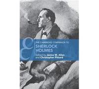 The Cambridge Companion to Sherlock Holmes Janice M Allan (Auteur)