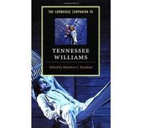The Cambridge Companion to Tennessee Williams