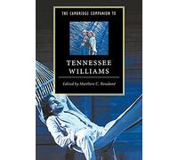 The Cambridge Companion to Tennessee Williams