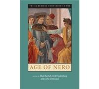 The Cambridge Companion to the Age of Nero by Edited by Shadi Bartsch Edited by Kirk Freudenburg Edited by Cedric Littlewood Hardcover Book Edited by Shadi Bartsch Edited by Kirk Freudenburg Edited by