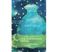 The Cambridge Companion to the Australian Novel