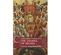 The Cambridge Companion to the Council of Nicaea