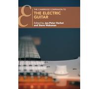 The Cambridge Companion to the Electric Guitar