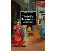 The Cambridge Companion to the Italian Renaissance