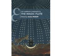 The Cambridge Companion to The Magic Flute