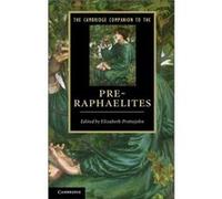 The Cambridge Companion to the PreRaphaelites - Cambridge University Press - Cambridge University Press - Livre en Anglais - Hardback Cambridge University PressCambridge University Press (Auteur)
