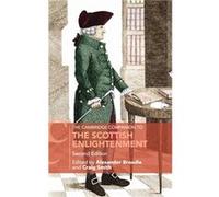 The Cambridge Companion to the Scottish Enlightenment The Cambridge Companion to the Scottish Enlightenment (Auteur)