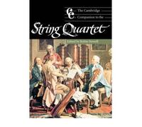 [(The Cambridge Companion to the String Quartet)] [ Edited by Robin Stowell ] [December, 2007]