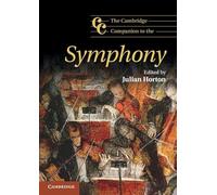 The Cambridge Companion to the Symphony